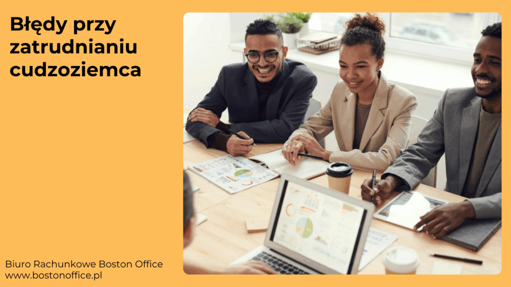 błędy przy zatrudnianiu cudzoziemca